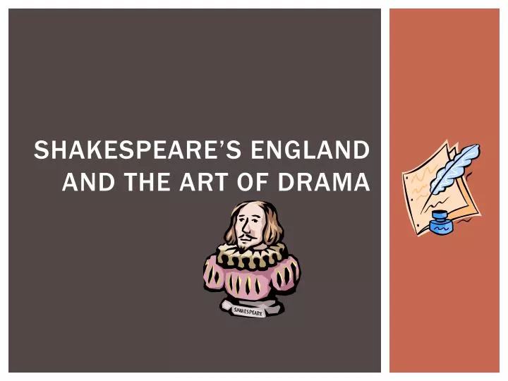 shakespeare s england and the art of drama