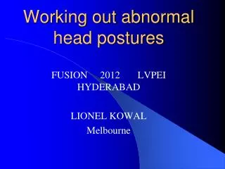 Working out abnormal head postures