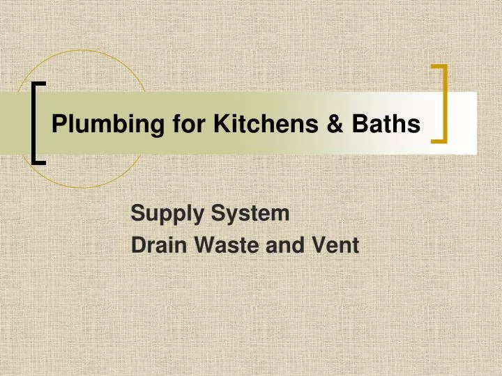 plumbing for kitchens baths