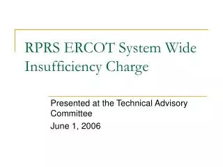 RPRS ERCOT System Wide Insufficiency Charge