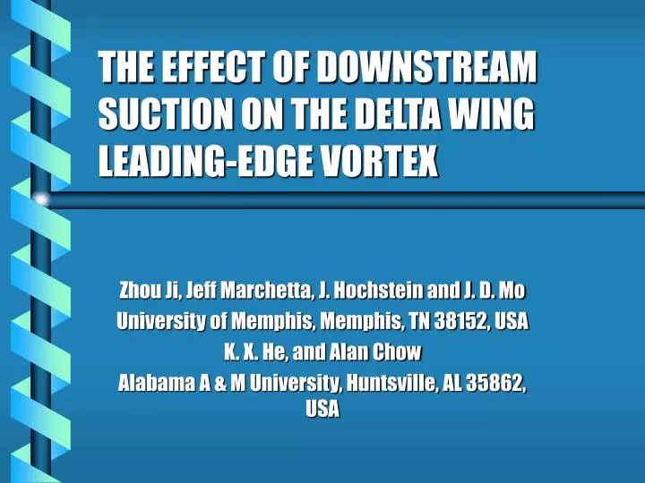 the effect of downstream suction on the delta wing leading edge vortex