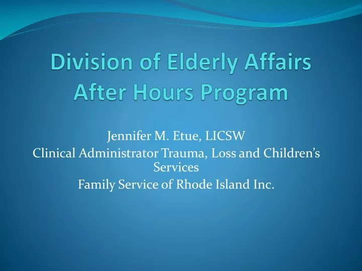 division of elderly affairs after hours program