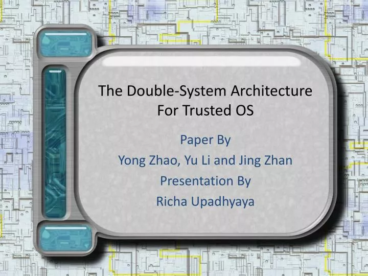 the double system architecture for trusted os