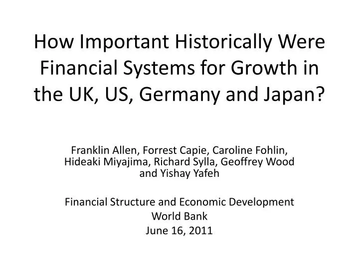 how important historically were financial systems for growth in the uk us germany and japan