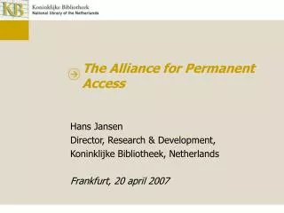 The Alliance for Permanent Access