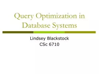 Query Optimization in Database Systems