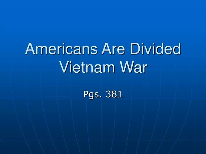 americans are divided vietnam war