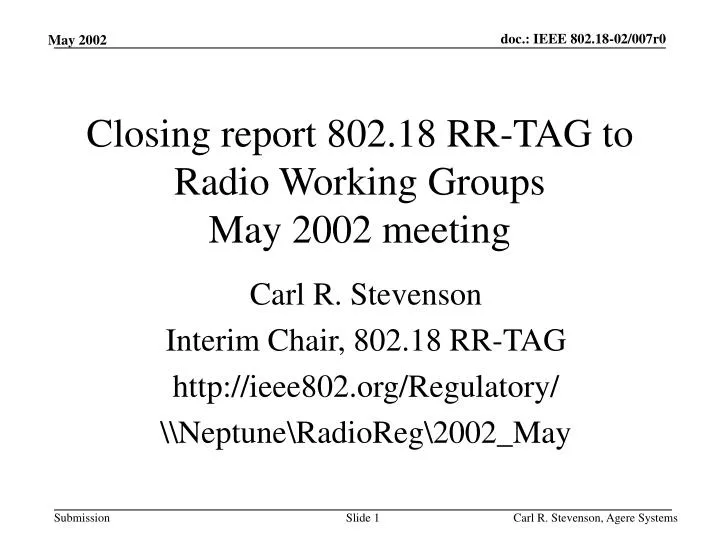 closing report 802 18 rr tag to radio working groups may 2002 meeting