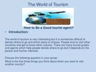 The World of Tourism