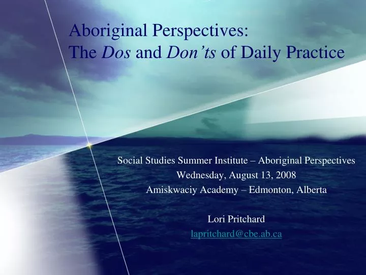 aboriginal perspectives the dos and don ts of daily practice