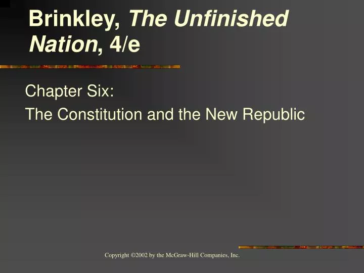 chapter six the constitution and the new republic