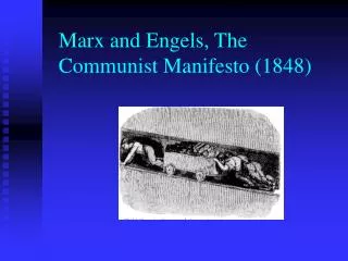 Marx and Engels, The Communist Manifesto (1848)