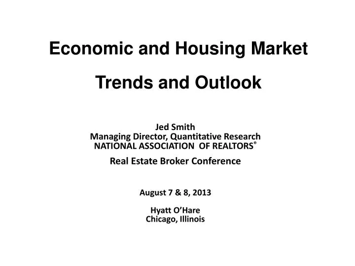 economic and housing market trends and outlook