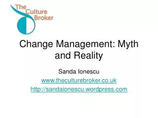 Change Management: Myth and Reality