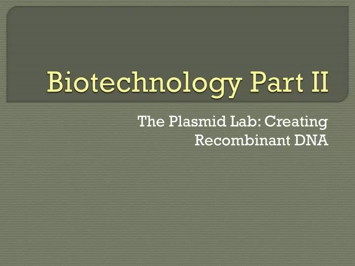biotechnology part ii