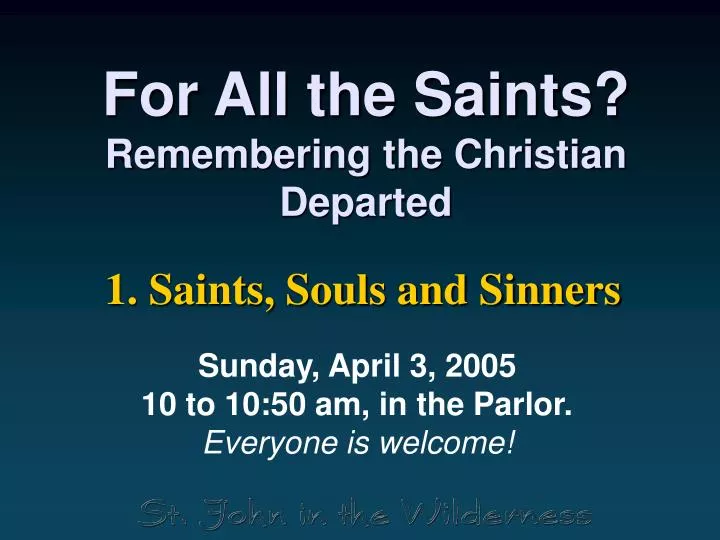 for all the saints remembering the christian departed