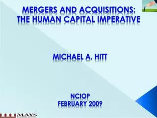 Mergers and Acquisitions: The Human Capital Imperative