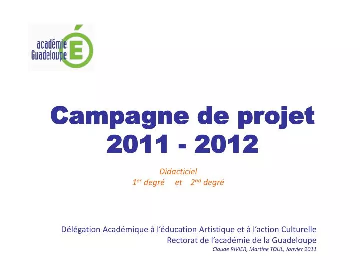 campagne de projet 2011 2012