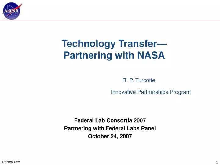 technology transfer partnering with nasa r p turcotte innovative partnerships program