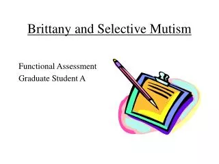 Brittany and Selective Mutism