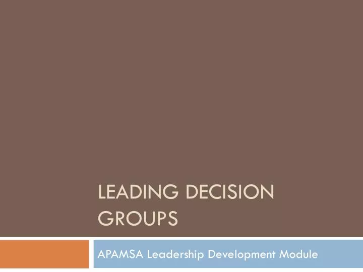 leading decision groups