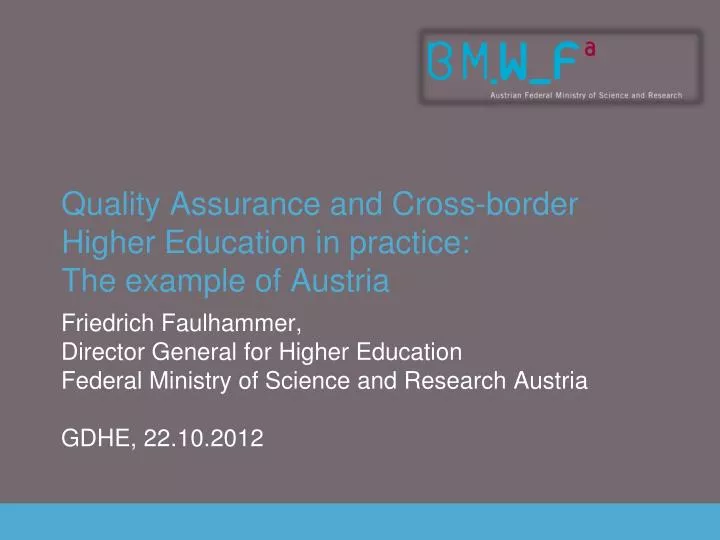 quality assurance and cross border higher education in practice the example of austria
