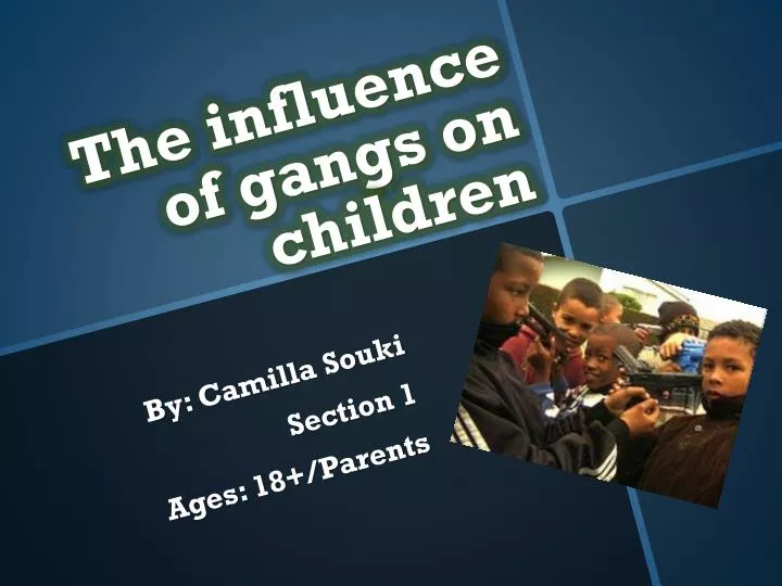 the influence of gangs on children