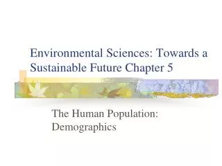 Environmental Sciences: Towards a Sustainable Future Chapter 5