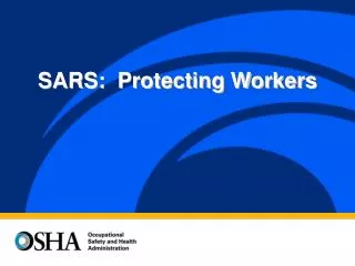 SARS: Protecting Workers