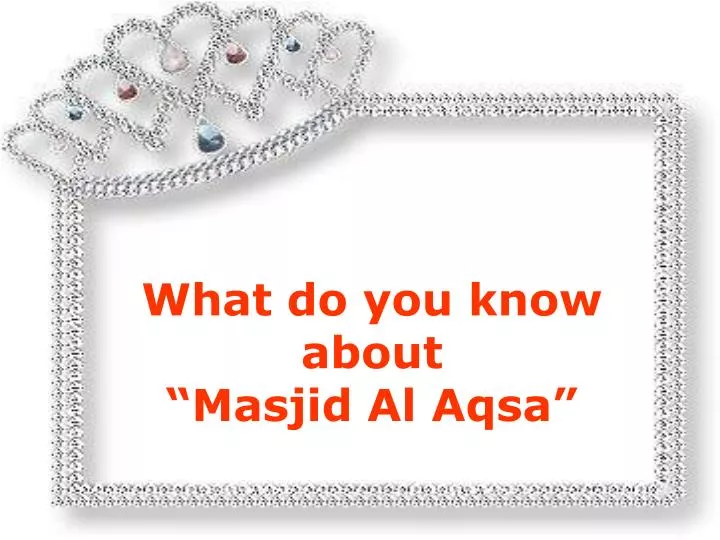 what do you know about masjid al aqsa