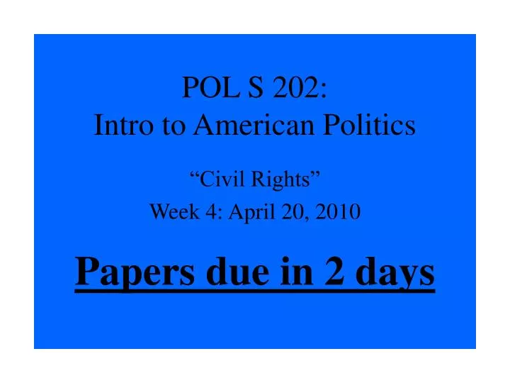 pol s 202 intro to american politics