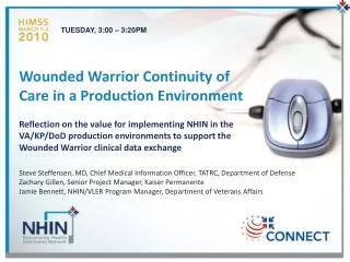 Wounded Warrior Continuity of Care in a Production Environment