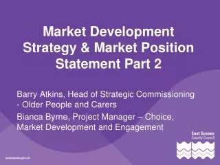 Market Development Strategy &amp; Market Position Statement Part 2