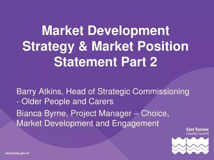 market development strategy market position statement part 2