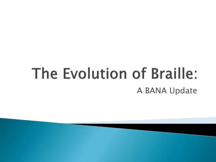 the evolution of braille