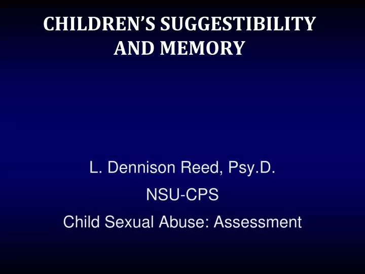 children s suggestibility and memory