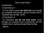 Don’t Lose Heart Introduction: 2 Corinthians 4