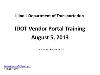 IDOT Vendor Portal Training August 5, 2013