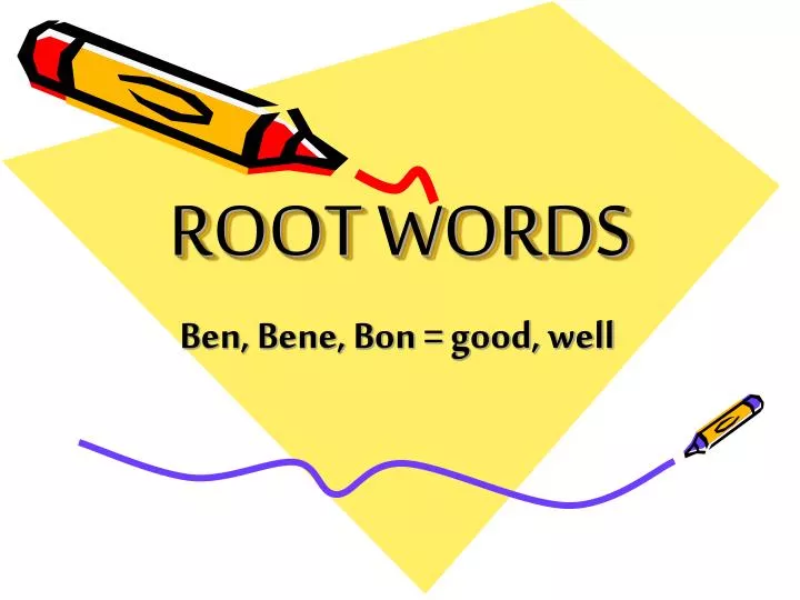 root words