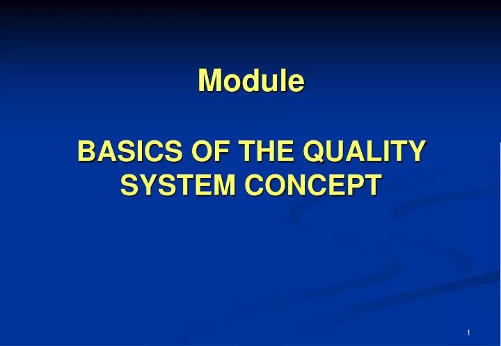module basics of the quality system concept