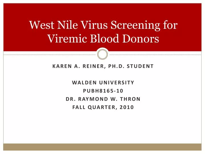 west nile virus screening for viremic blood donors