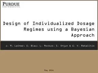 Design of Individualized Dosage Regimes using a Bayesian Approach