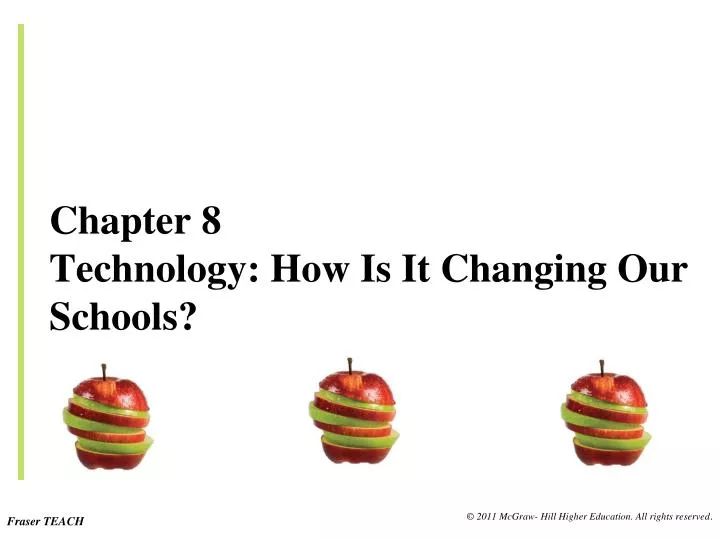 chapter 8 technology how is it changing our schools