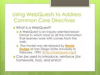 Using WebQuests to Address Common Core Directives