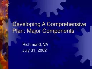 Developing A Comprehensive Plan: Major Components