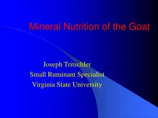 Mineral Nutrition of the Goat