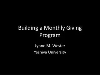 Building a Monthly Giving Program