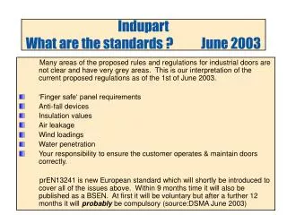 Indupart What are the standards ? June 2003