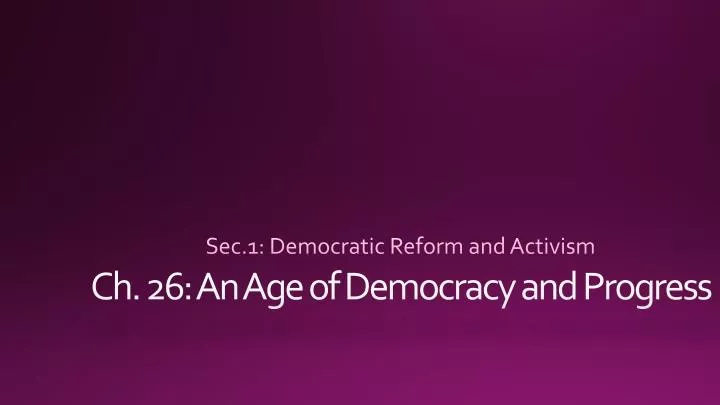 sec 1 democratic reform and activism