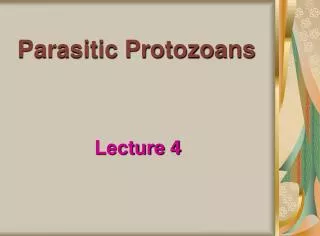 Parasitic Protozoans